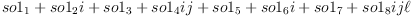 
\label{eq47}{so 1_{1}}+{{so 1_{2}}i}+{{{so 1_{3}}+{{so 1_{4}}i}}j}+{{{so 1_{5}}+{{so 1_{6}}i}+{{{so 1_{7}}+{{so 1_{8}}i}}j}}� �}
