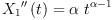 
\label{eq8}{{{X_{1}}''}\left({t}\right)}={\alpha \ {{t}^{\alpha - 1}}}