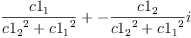 
\label{eq14}{\frac{c 1_{1}}{{{c 1_{2}}^{2}}+{{c 1_{1}}^{2}}}}+{-{\frac{c 1_{2}}{{{c 1_{2}}^{2}}+{{c 1_{1}}^{2}}}}i}