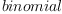 
\label{eq2}binomial
