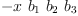 
\label{eq15}-{x \ {b_{1}}\ {b_{2}}\ {b_{3}}}