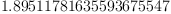 \displaylines{\qdd
1.89511781635593675547
\cr}
