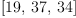 
\label{eq18}\left[{19}, \:{37}, \:{34}\right]