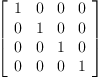 
\label{eq65}\left[ 
\begin{array}{cccc}
1 & 0 & 0 & 0 
\
0 & 1 & 0 & 0 
\
0 & 0 & 1 & 0 
\
0 & 0 & 0 & 1 
