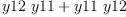 
\label{eq20}{y 12 \  y 11}+{y 11 \  y 12}