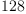 
\label{eq1}128