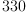 
\label{eq10}330