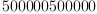 
\label{eq4}500000500000