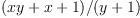 (xy+x+1)/(y+1)