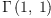 
\label{eq13}\Gamma \left({1, \: 1}\right)