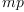 
\label{eq53}mp