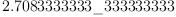 
\label{eq2}2.7083333333 \<u> 333333333