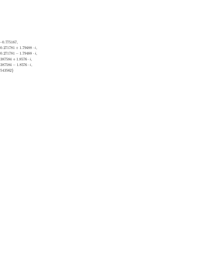 \displaylines{\qdd
\{x=
  \[-0.775167
  