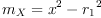 
\label{eq10}{m_{X}}={{{x}^{2}}-{{r_{1}}^{2}}}