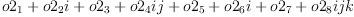 
\label{eq37}{o 2_{1}}+{{o 2_{2}}i}+{{{o 2_{3}}+{{o 2_{4}}i}}j}+{{{o 2_{5}}+{{o 2_{6}}i}+{{{o 2_{7}}+{{o 2_{8}}i}}j}}k}