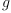 
\label{eq2}g