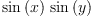 
\label{eq3}{\sin \left({x}\right)}\ {\sin \left({y}\right)}