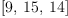 
\label{eq42}\left[ 9, \:{15}, \:{14}\right]