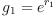 
\label{eq92}{g_{1}}={{e}^{r_{1}}}
