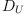 
\label{eq21}D_{U}