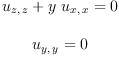 
\label{eq4}\begin{array}{c}
{\ }
\
{{{u_{z , \: z}}+{y \ {u_{x , \: x}}}}= 0}
\
{\ }
\
{{u_{y , \: y}}= 0}
\
