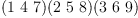 
\label{eq3}{\left(1 \  4 \  7 \right)}{\left(2 \  5 \  8 \right)}{\left(3 \  6 \  9 \right)}