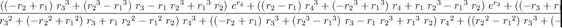 
\label{eq37}\begin{array}{@{}l}
\displaystyle
{g_{2}}= 
\
\
\displaystyle
{\frac{{{\left({{\left(-{r_{2}}+{r_{1}}\right)}\ {{r_{3}}^{3}}}+{{\left({{r_{2}}^{3}}-{{r_{1}}^{3}}\right)}\ {r_{3}}}-{{r_{1}}\ {{r_{2}}^{3}}}+{{{r_{1}}^{3}}\ {r_{2}}}\right)}\ {{e}^{r_{4}}}}+{{\left({{\left({r_{2}}-{r_{1}}\right)}\ {{r_{4}}^{3}}}+{{\left(-{{r_{2}}^{3}}+{{r_{1}}^{3}}\right)}\ {r_{4}}}+{{r_{1}}\ {{r_{2}}^{3}}}-{{{r_{1}}^{3}}\ {r_{2}}}\right)}\ {{e}^{r_{3}}}}+{{\left({{\left(-{r_{3}}+{r_{1}}\right)}\ {{r_{4}}^{3}}}+{{\left({{r_{3}}^{3}}-{{r_{1}}^{3}}\right)}\ {r_{4}}}-{{r_{1}}\ {{r_{3}}^{3}}}+{{{r_{1}}^{3}}\ {r_{3}}}\right)}\ {{e}^{r_{2}}}}+{{\left({{\left({r_{3}}-{r_{2}}\right)}\ {{r_{4}}^{3}}}+{{\left(-{{r_{3}}^{3}}+{{r_{2}}^{3}}\right)}\ {r_{4}}}+{{r_{2}}\ {{r_{3}}^{3}}}-{{{r_{2}}^{3}}\ {r_{3}}}\right)}\ {{e}^{r_{1}}}}}{{{\left({{\left({r_{2}}-{r_{1}}\right)}\ {{r_{3}}^{2}}}+{{\left(-{{r_{2}}^{2}}+{{r_{1}}^{2}}\right)}\ {r_{3}}}+{{r_{1}}\ {{r_{2}}^{2}}}-{{{r_{1}}^{2}}\ {r_{2}}}\right)}\ {{r_{4}}^{3}}}+{{\left({{\left(-{r_{2}}+{r_{1}}\right)}\ {{r_{3}}^{3}}}+{{\left({{r_{2}}^{3}}-{{r_{1}}^{3}}\right)}\ {r_{3}}}-{{r_{1}}\ {{r_{2}}^{3}}}+{{{r_{1}}^{3}}\ {r_{2}}}\right)}\ {{r_{4}}^{2}}}+{{\left({{\left({{r_{2}}^{2}}-{{r_{1}}^{2}}\right)}\ {{r_{3}}^{3}}}+{{\left(-{{r_{2}}^{3}}+{{r_{1}}^{3}}\right)}\ {{r_{3}}^{2}}}+{{{r_{1}}^{2}}\ {{r_{2}}^{3}}}-{{{r_{1}}^{3}}\ {{r_{2}}^{2}}}\right)}\ {r_{4}}}+{{\left(-{{r_{1}}\ {{r_{2}}^{2}}}+{{{r_{1}}^{2}}\ {r_{2}}}\right)}\ {{r_{3}}^{3}}}+{{\left({{r_{1}}\ {{r_{2}}^{3}}}-{{{r_{1}}^{3}}\ {r_{2}}}\right)}\ {{r_{3}}^{2}}}+{{\left(-{{{r_{1}}^{2}}\ {{r_{2}}^{3}}}+{{{r_{1}}^{3}}\ {{r_{2}}^{2}}}\right)}\ {r_{3}}}}}
