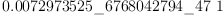 
\label{eq26}{0.0072973525 \<u> 6768042794 \</u> 47}\  1
