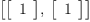 
\label{eq5}\left[{\left[ 
\begin{array}{c}
1 
