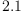 
\label{eq5}2.1