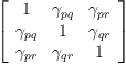 
\label{eq69}\left[ 
\begin{array}{ccc}
1 &{��_{pq}}&{��_{pr}}
\
{��_{pq}}& 1 &{��_{qr}}
\
{��_{pr}}&{��_{qr}}& 1 
