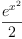 
\label{eq1}\frac{{e}^{{x}^{2}}}{2}
