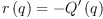 
\label{eq6}{r \left({q}\right)}= -{{Q^{\prime}}\left({q}\right)}