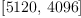 
\label{eq15}\left[{5120}, \:{4096}\right]