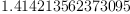 
\label{eq2}
1.414213562373095
