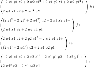 
\label{eq48}\begin{array}{@{}l}
\displaystyle
{{\left({
\begin{array}{@{}l}
\displaystyle
-{2 \  x 1 \  y 1 \  z 2}+{2 \  w 2 \ {{z 1}^{2}}}+{2 \  x 1 \  y 2 \  z 1}+{2 \  w 2 \ {{y 1}^{2}}}+ 
\
\
\displaystyle
{2 \  w 1 \  x 1 \  x 2}+{2 \ {{w 1}^{2}}\  w 2}
