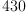 
\label{eq15}430