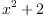 
\label{eq17}{{x}^{2}}+ 2