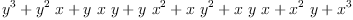 
\label{eq11}{{y}^{3}}+{{{y}^{2}}\  x}+{y \  x \  y}+{y \ {{x}^{2}}}+{x \ {{y}^{2}}}+{x \  y \  x}+{{{x}^{2}}\  y}+{{x}^{3}}
