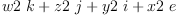 
\label{eq41}{w 2 \  k}+{z 2 \  j}+{y 2 \  i}+{x 2 \  e}