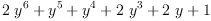 
\label{eq13}{2 \ {{y}^{6}}}+{{y}^{5}}+{{y}^{4}}+{2 \ {{y}^{3}}}+{2 \  y}+ 1