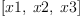
\label{eq23}\left[ x 1, \: x 2, \: x 3 \right]