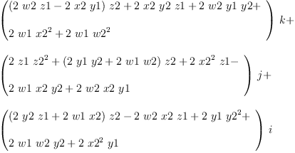 
\label{eq49}\begin{array}{@{}l}
\displaystyle
{{\left({
\begin{array}{@{}l}
\displaystyle
{{\left({2 \  w 2 \  z 1}-{2 \  x 2 \  y 1}\right)}\  z 2}+{2 \  x 2 \  y 2 \  z 1}+{2 \  w 2 \  y 1 \  y 2}+ 
\
\
\displaystyle
{2 \  w 1 \ {{x 2}^{2}}}+{2 \  w 1 \ {{w 2}^{2}}}
