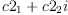 
\label{eq9}{c 2_{1}}+{{c 2_{2}}i}