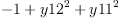 
\label{eq11}- 1 +{{y 12}^{2}}+{{y 11}^{2}}