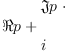
\label{eq2}\begin{array}{@{}l}
\displaystyle
� � p +{
\begin{array}{@{}l}
\displaystyle
�� � p \  \cdot 
\
\
\displaystyle
i 
