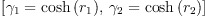 
\label{eq61}\left[{{��_{1}}={\cosh \left({r_{1}}\right)}}, \:{{��_{2}}={\cosh \left({r_{2}}\right)}}\right]