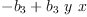 
\label{eq8}-{b_{3}}+{{b_{3}}\  y \  x}