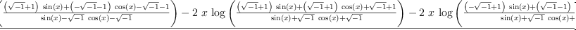 
\label{eq23}\frac{-{2 \  x \ {\log \left({\frac{{{\left({\sqrt{- 1}}+ 1 \right)}\ {\sin \left({x}\right)}}+{{\left(-{\sqrt{- 1}}- 1 \right)}\ {\cos \left({x}\right)}}-{\sqrt{- 1}}- 1}{{\sin \left({x}\right)}-{{\sqrt{- 1}}\ {\cos \left({x}\right)}}-{\sqrt{- 1}}}}\right)}}-{2 \  x \ {\log \left({\frac{{{\left({\sqrt{- 1}}+ 1 \right)}\ {\sin \left({x}\right)}}+{{\left({\sqrt{- 1}}+ 1 \right)}\ {\cos \left({x}\right)}}+{\sqrt{- 1}}+ 1}{{\sin \left({x}\right)}+{{\sqrt{- 1}}\ {\cos \left({x}\right)}}+{\sqrt{- 1}}}}\right)}}-{2 \  x \ {\log \left({\frac{{{\left(-{\sqrt{- 1}}+ 1 \right)}\ {\sin \left({x}\right)}}+{{\left({\sqrt{- 1}}- 1 \right)}\ {\cos \left({x}\right)}}+{\sqrt{- 1}}- 1}{{\sin \left({x}\right)}+{{\sqrt{- 1}}\ {\cos \left({x}\right)}}+{\sqrt{- 1}}}}\right)}}-{2 \  x \ {\log \left({\frac{{{\left(-{\sqrt{- 1}}+ 1 \right)}\ {\sin \left({x}\right)}}+{{\left(-{\sqrt{- 1}}+ 1 \right)}\ {\cos \left({x}\right)}}-{\sqrt{- 1}}+ 1}{{\sin \left({x}\right)}-{{\sqrt{- 1}}\ {\cos \left({x}\right)}}-{\sqrt{- 1}}}}\right)}}-{2 \ {\sqrt{- 1}}\ {dilog \left({\frac{{{\left({\sqrt{- 1}}+ 1 \right)}\ {\sin \left({x}\right)}}+{{\left(-{\sqrt{- 1}}- 1 \right)}\ {\cos \left({x}\right)}}-{\sqrt{- 1}}- 1}{{\sin \left({x}\right)}-{{\sqrt{- 1}}\ {\cos \left({x}\right)}}-{\sqrt{- 1}}}}\right)}}+{2 \ {\sqrt{- 1}}\ {dilog \left({\frac{{{\left({\sqrt{- 1}}+ 1 \right)}\ {\sin \left({x}\right)}}+{{\left({\sqrt{- 1}}+ 1 \right)}\ {\cos \left({x}\right)}}+{\sqrt{- 1}}+ 1}{{\sin \left({x}\right)}+{{\sqrt{- 1}}\ {\cos \left({x}\right)}}+{\sqrt{- 1}}}}\right)}}+{2 \ {\sqrt{- 1}}\ {dilog \left({\frac{{{\left(-{\sqrt{- 1}}+ 1 \right)}\ {\sin \left({x}\right)}}+{{\left({\sqrt{- 1}}- 1 \right)}\ {\cos \left({x}\right)}}+{\sqrt{- 1}}- 1}{{\sin \left({x}\right)}+{{\sqrt{- 1}}\ {\cos \left({x}\right)}}+{\sqrt{- 1}}}}\right)}}-{2 \ {\sqrt{- 1}}\ {dilog \left({\frac{{{\left(-{\sqrt{- 1}}+ 1 \right)}\ {\sin \left({x}\right)}}+{{\left(-{\sqrt{- 1}}+ 1 \right)}\ {\cos \left({x}\right)}}-{\sqrt{- 1}}+ 1}{{\sin \left({x}\right)}-{{\sqrt{- 1}}\ {\cos \left({x}\right)}}-{\sqrt{- 1}}}}\right)}}-{{\cos \left({x}\right)}\ {\sin \left({x}\right)}}+{2 \  x \ {{\cos \left({x}\right)}^{2}}}- x}{4}