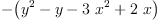 
\label{eq2}-{\left({{y}^{2}}- y -{3 \ {{x}^{2}}}+{2 \  x}\right)}